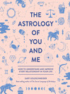Cover image for The Astrology of You and Me